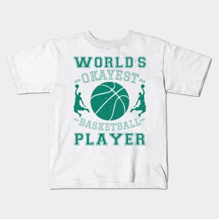 world's okayest basketball player Kids T-Shirt